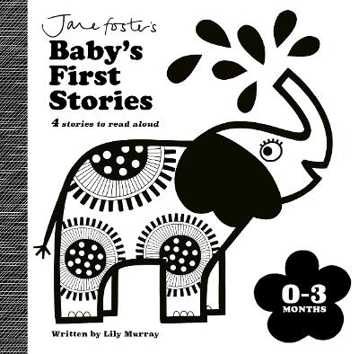 Jane Foster's Baby's First Stories: 0-3 months: Look and Listen with Baby