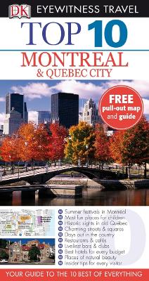 DK Eyewitness Top 10 Travel Guide: Montreal & Quebec City