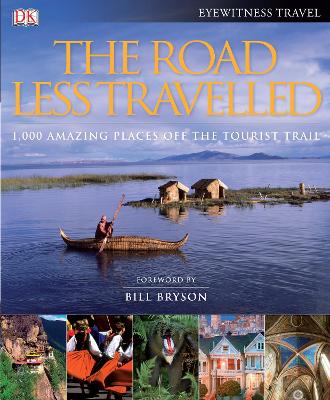 The Road Less Travelled: Foreword by Bill Bryson