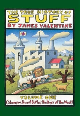 True History of Stuff Volume 1