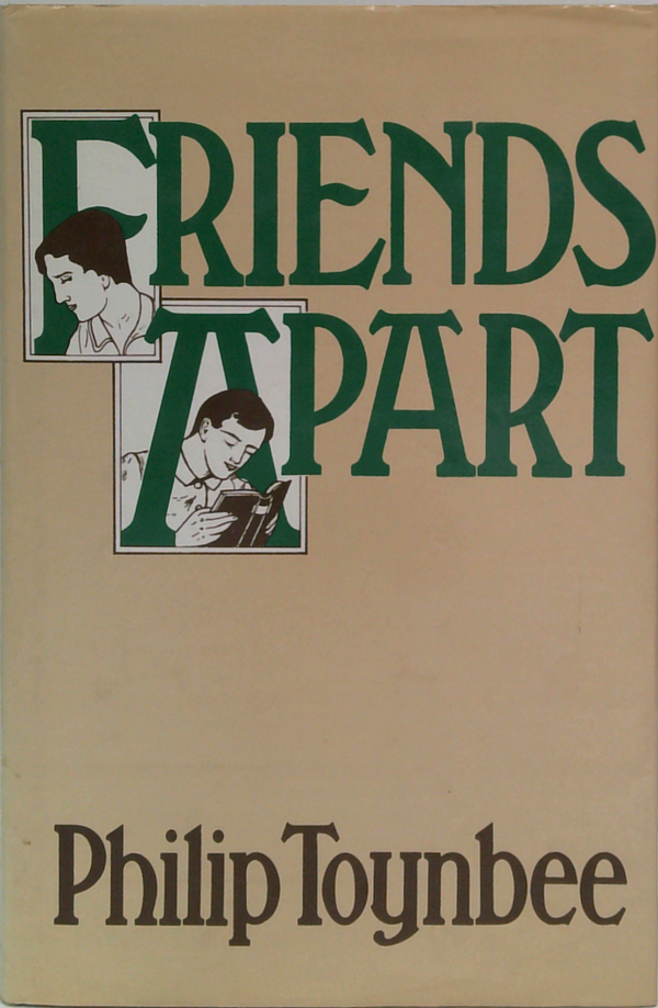 Friends Apart: A Memoir Of Esmond Romilly & Jasper Ridley In The Thirties