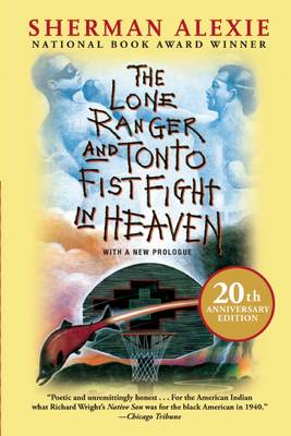 The Lone Ranger and Tonto Fistfight in Heaven (20th Anniversary
