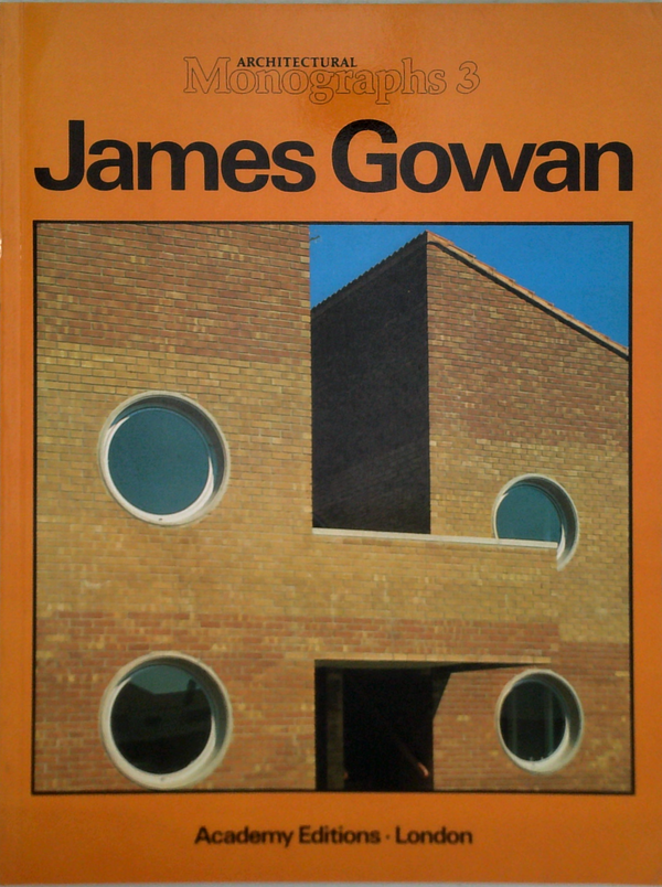 Architectural Monographs 3: James Gowan