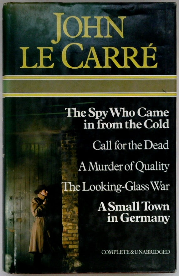 The Spy Who Came in from the Cold/Call for the Dead/A Murder of Quality/The Looking-Glass War/A Small Town in Germany