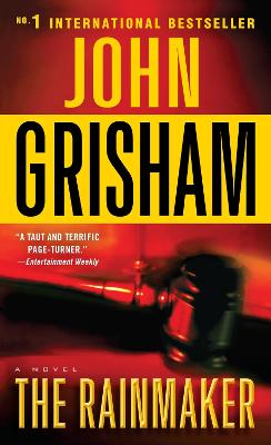 The Rainmaker: A Novel