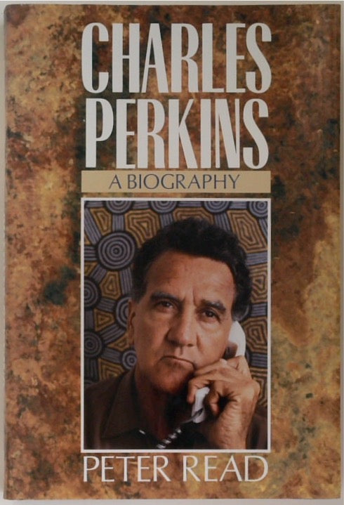 Charles Perkins: A Biography