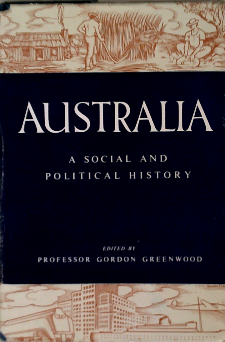 Australia: A Social And Political History