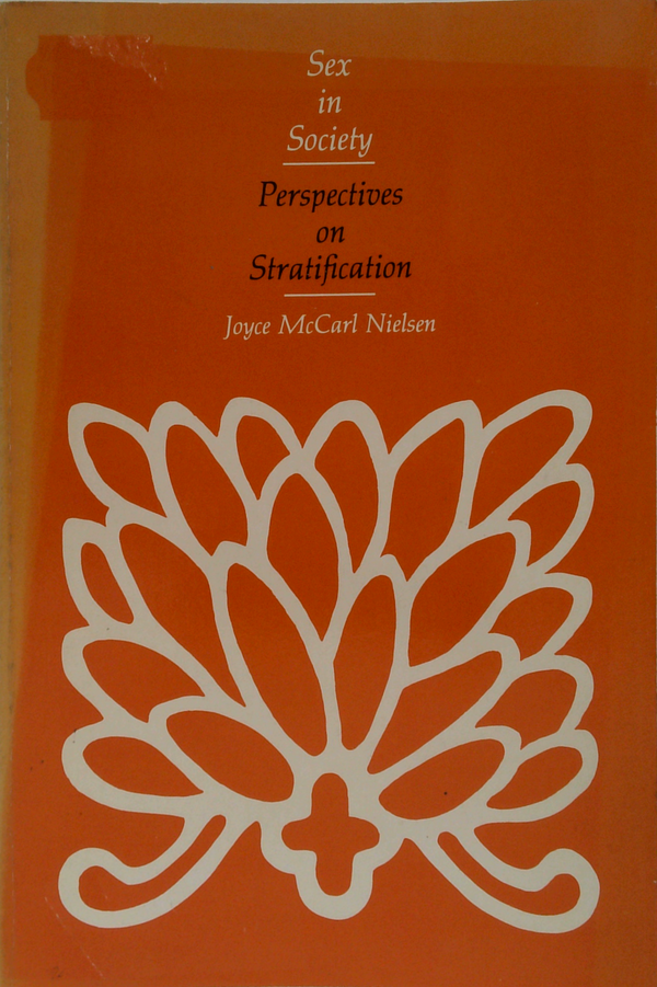 Sex In Society: Perspectives On Stratification
