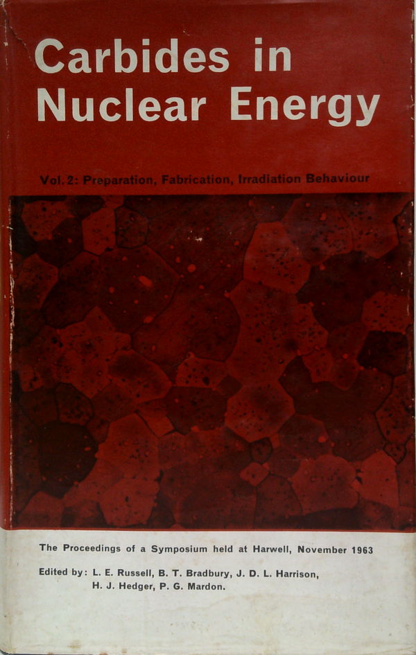 Carbides In Nuclear Energy; Volume 2: Preparation And Fabrication; Irradiation Behaviour