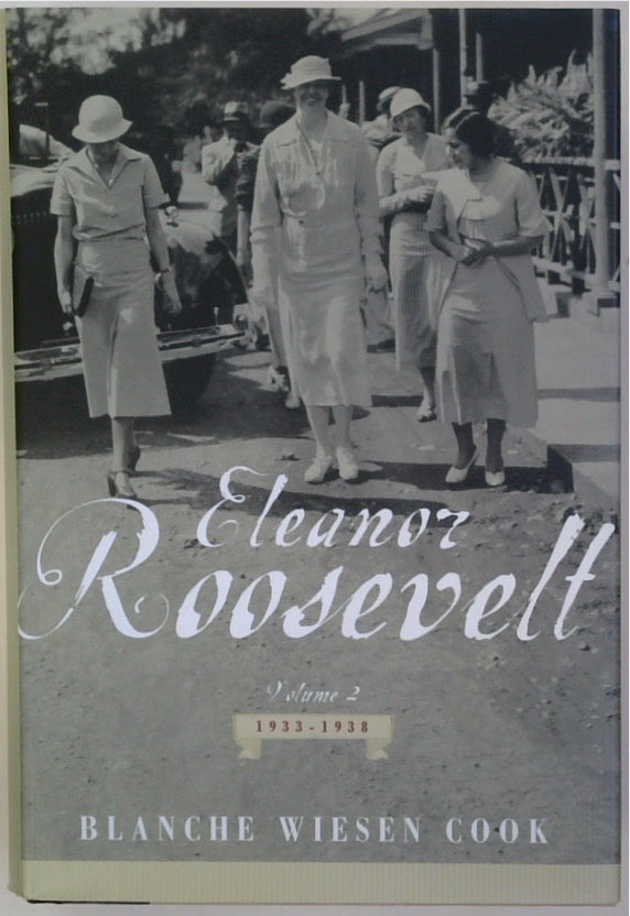 Eleanor Roosevelt: Volume 2: 1933-1938