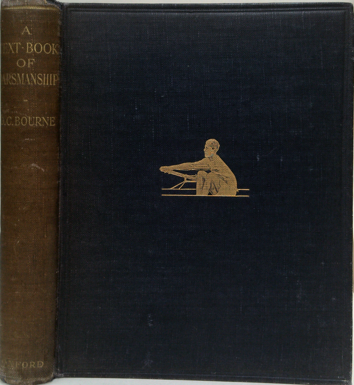 A Text-Book Of Oarsmanship: With An Essay On Muscular Action In Rowing