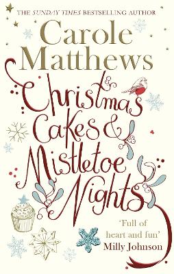 Christmas Cakes and Mistletoe Nights: The one book you must read this