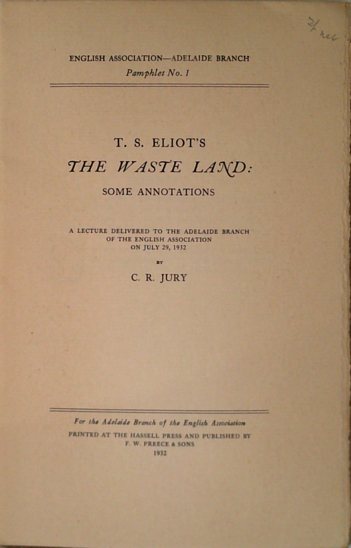 T. S. Eliot's The Waste Land: Some Annotations