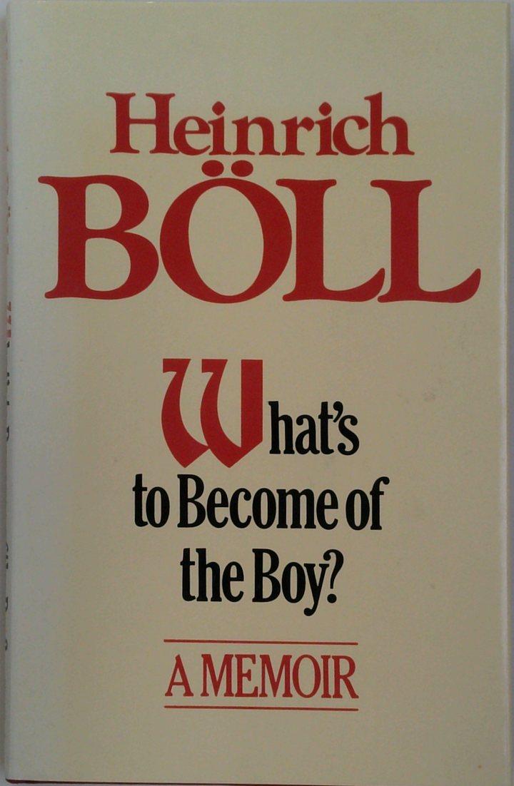What's To Become Of The Boy?: A Memoir