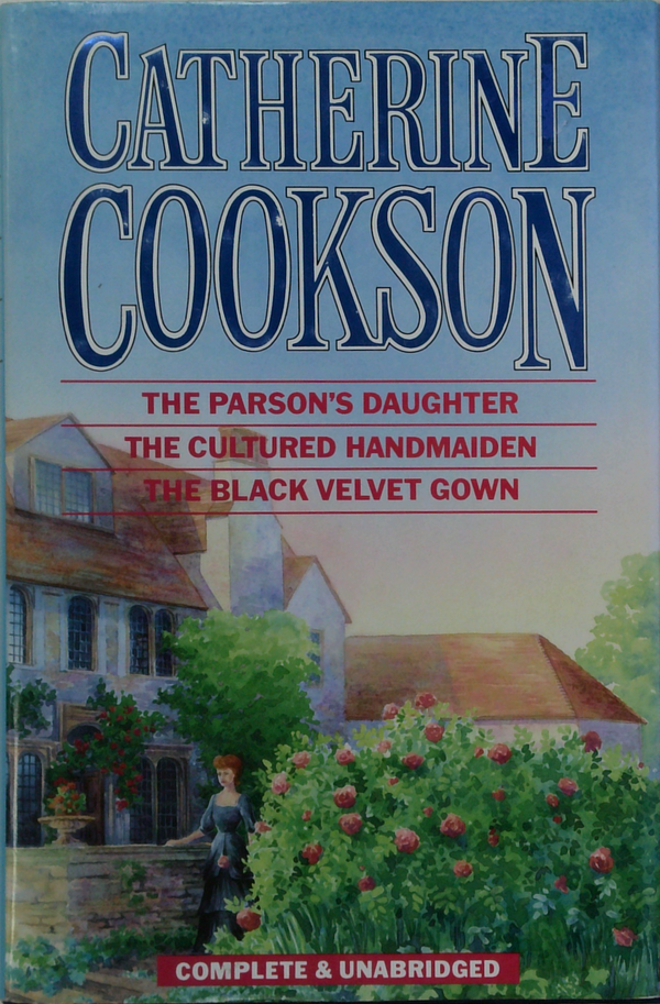 The Parson's Daughter; The Cultured Handmaiden; The Black Velvet Gown