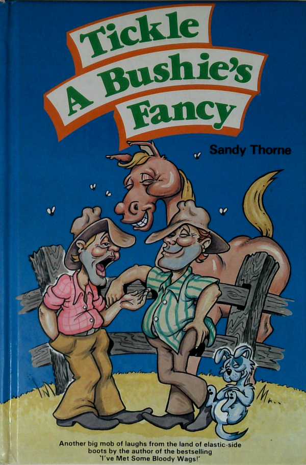 Tickle A Bushie's Fancy