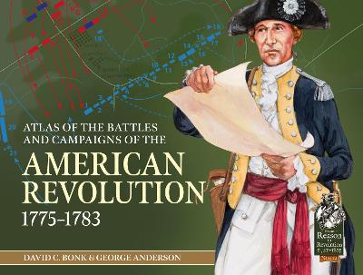 An Atlas of the Battles and Campaigns of the American Revolution,