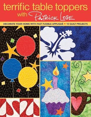 Terrific Table Toppers With Patrick Lose: Decorate Your Home with Fast