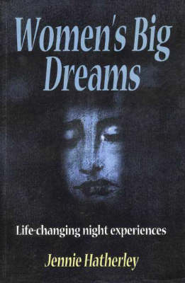 Women's Big Dreams: Life-Changing Night Experiences