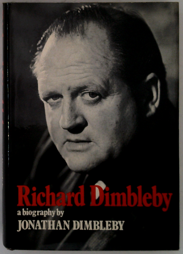 Richard Dimbleby: A Biography
