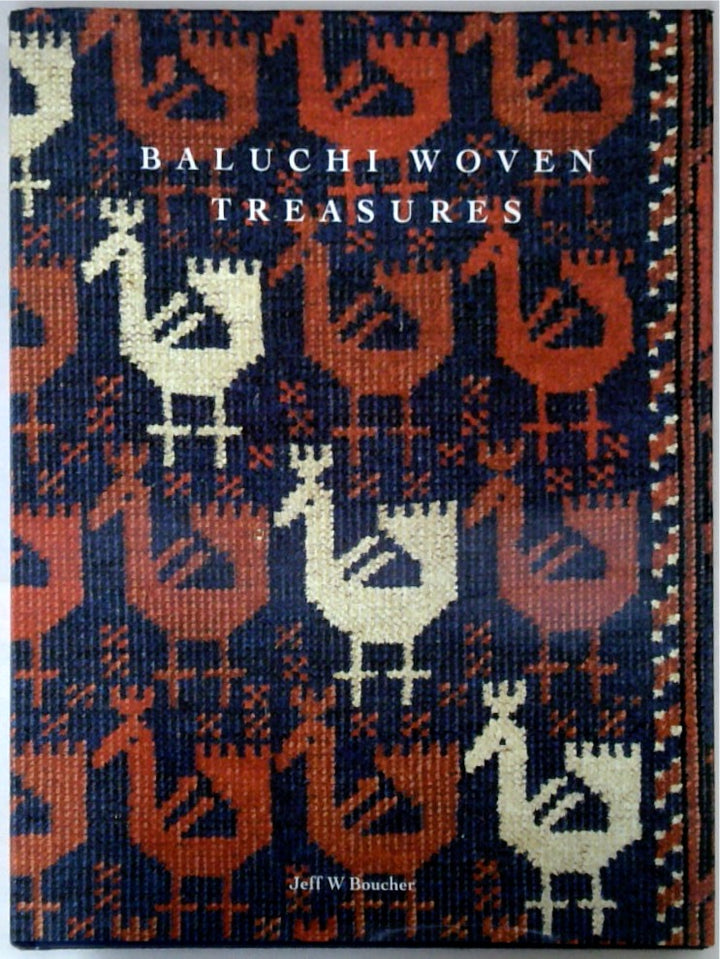 Baluchi Woven Treasures