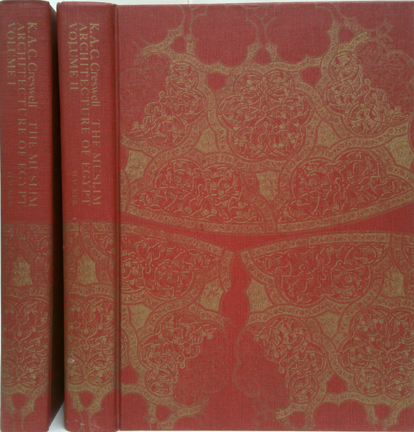 The Muslim Architecture Of Egypt (Two-Volume Set)