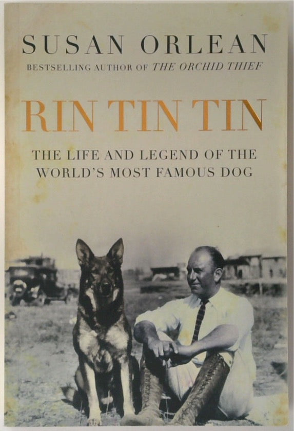 Rin Tin Tin: The Life and the Legacy (SIGNED)