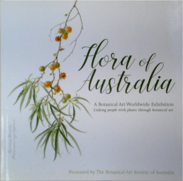 Flora of Australia: Botanical Art Worldwide Exhibition