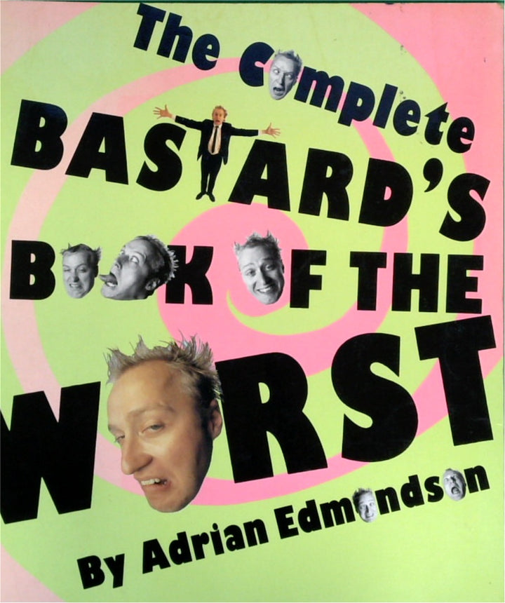 The Complete Bastard's Book of the Worst