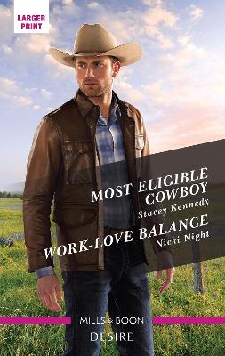 Most Eligible Cowboy/Work-Love Balance