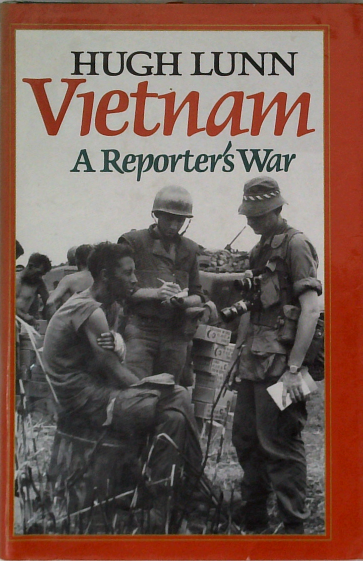 Vietnam: A Reporter's War