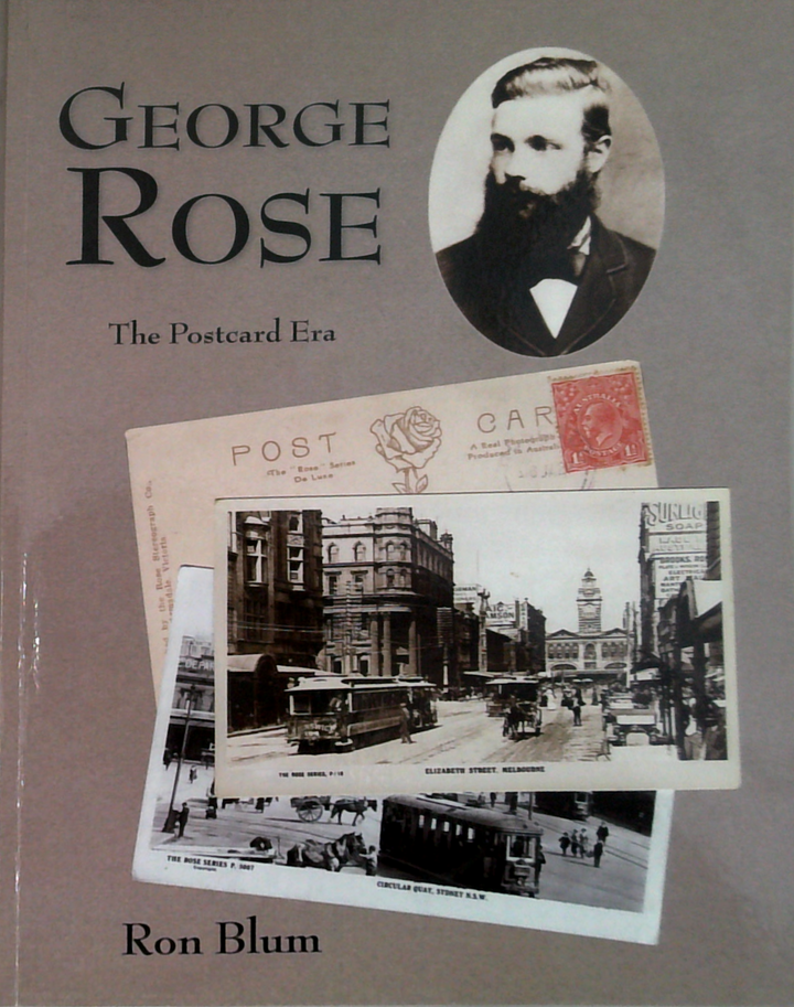 George Rose: The Postcard Era (SIGNED)
