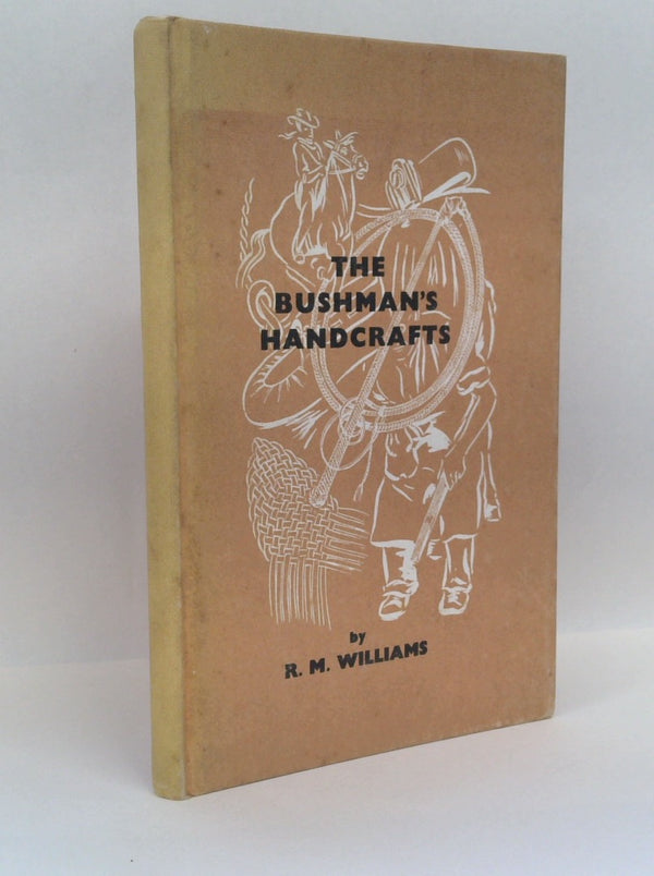 The Bushman's Handcraft