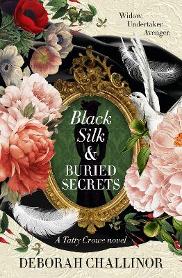 Black Silk and Buried Secrets: The second riveting historical fiction
