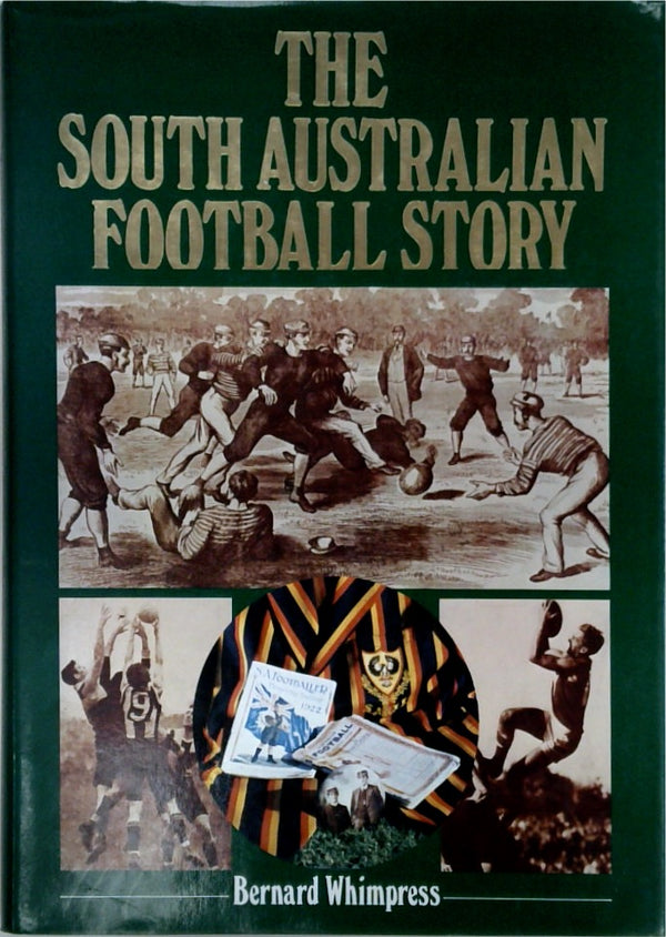 The South Australian Football Story