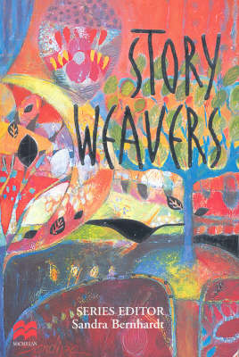 Storyweavers: A Collection of Australian Short Stories for Middle to