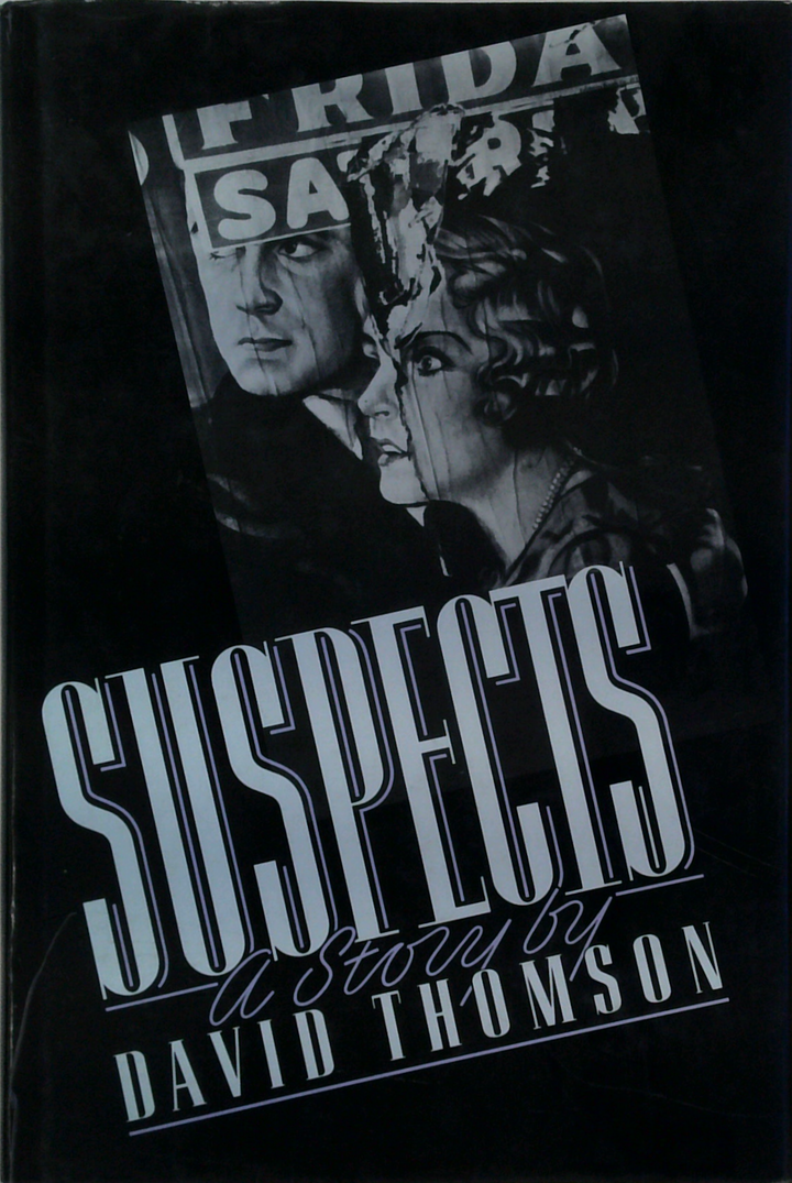 Suspects: A Story By David Thomson