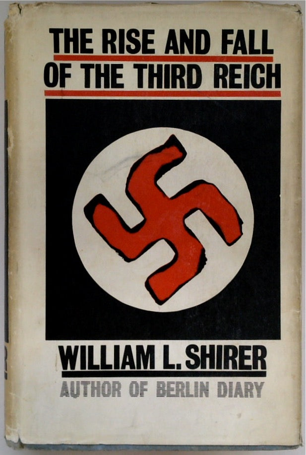 The Rise and Fall of the Third Reich