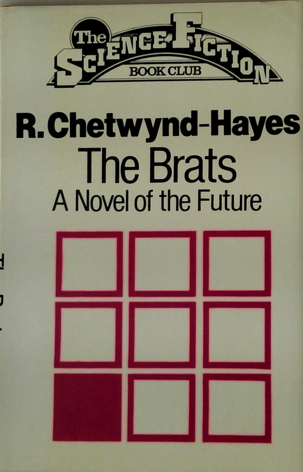 The Brats: A Novel Of The Future
