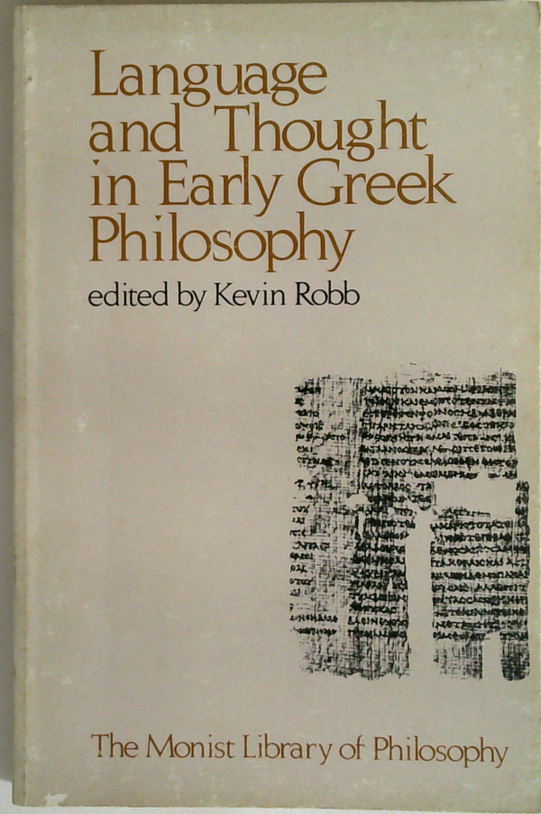 Language And Thought In Early Greek Philosophy