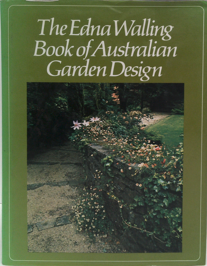 The Edna Walling Book Of Australian Garden Design
