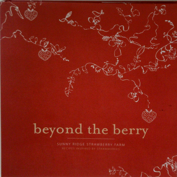 Beyond The Berry: Recipes Inspired By Strawberries