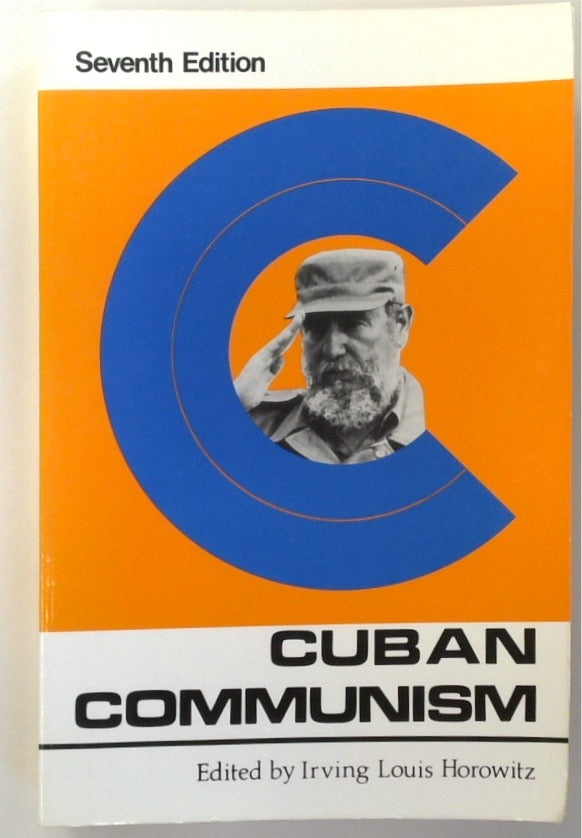 Cuban Communism, 1959-2003