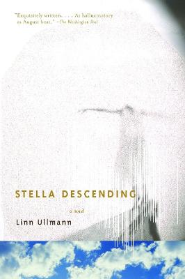 Stella Descending: A Novel
