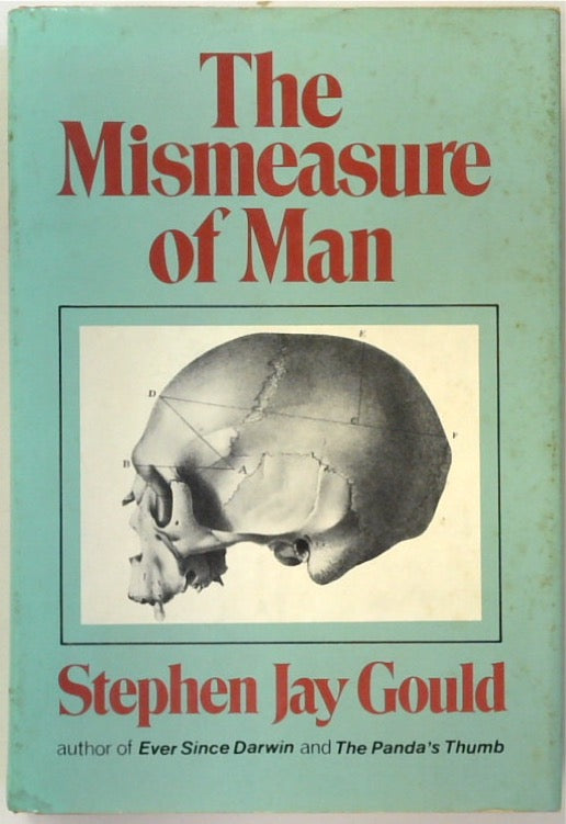 The Mismeasure of Man