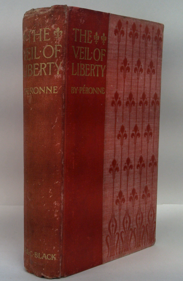 The Veil Of Liberty: A Tale Of The Girondins