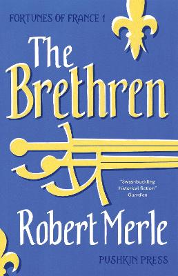 The Brethren: Fortunes of France 1