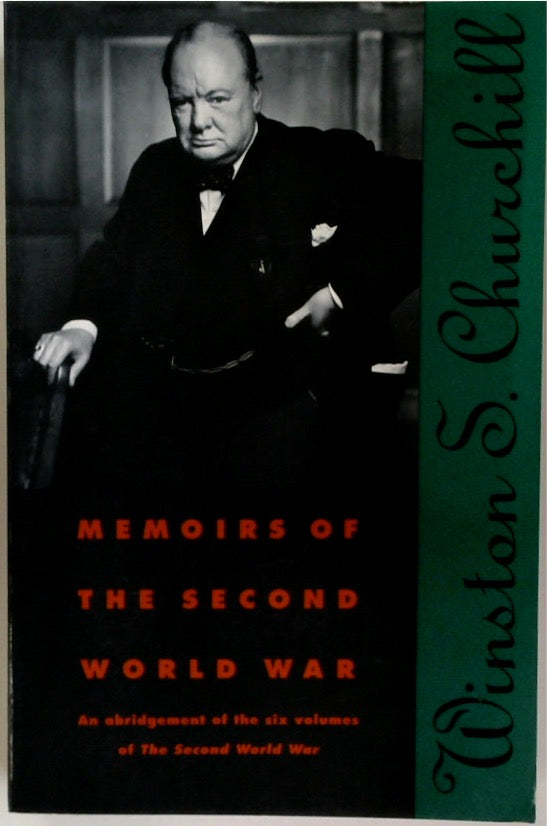 Memoirs of the Second World War: An Abridgement of the Six Volumes of The Second World War