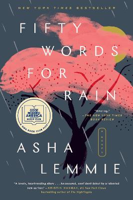 Fifty Words for Rain: A GMA Book Club Pick: A Novel
