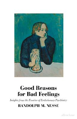Good Reasons for Bad Feelings: Insights from the Frontier of